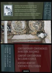 Az épített örökség felújításának elméleti és gyakorlati  kérdései - TUSNAD 2013 - kortárs komfort a történeti épületekben tematikájú konferencia kiadványai (nyomtatott kiadás)