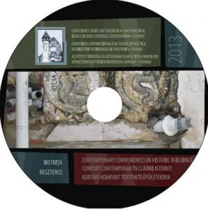 Publicaţia Seriei Conferințelor de Teoria Şi Practica Reabilitării Patrimoniului  Construit – TUSNAD 2013 – Confort contemporan în clădiri istorice (Format electronic – CD) 