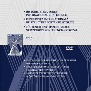Publicaţia Conferinţei Internaţionale de Structuri Portante Istorice 2010 - Format electronic (CD)